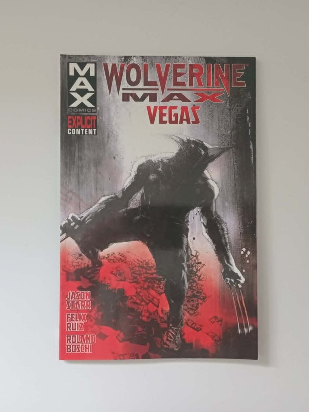 3/$20 Wolverine MAX Vol. 3 Vegas Marvel Graphic Novel | 1st Printing